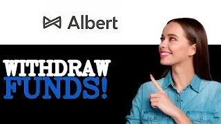 How Do I Withdraw Money From Albert (2025)