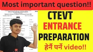 Ctevt entrance exam model question 2080। entrance exam preparation । bridge course