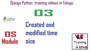 how to get created and modified time and size of file in python os module in telugu