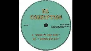 Da Corruption - Step To The Side