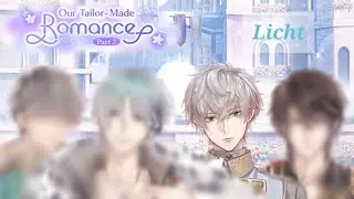 Ikemen Prince: Our Tailor-Made Romance Part 2 - Licht's Route chapter 1-4