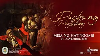12.24.2025 | PANUNULUYAN AT MISA SA HATINGGABI NG PASKO |10:00PM| Dambana ni San Agustin - Baliwag