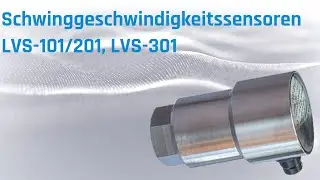 Schwinggeschwindigkeitssensoren - Funktion und Anwendung