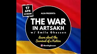 The War In Artsakh with Emile Ghessen