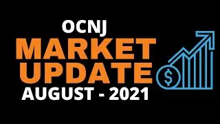 Ocean City Real Estate Market Update - August 2021