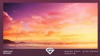 Manse feat. Mick Fousé - Coastin
