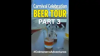 Carnival Celebration Beer Tour Part 3 | Behind the Scenes Brewery Tour