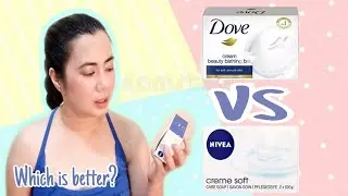 DOVE SOAP VS NIVEA SOAP REVIEW