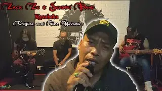 Zack Ze & Sendiri Band - Nasuhaku (original by Eza Navarin