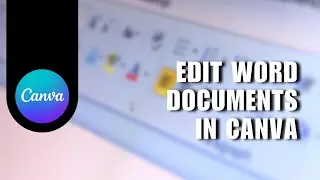 ✅ LEARN: How to Edit Word Documents in Canva | 2024