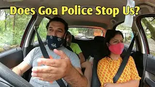 Does Goa Police Stop Our Delhi Number Car? A Visit To Chapoli Dam I Harry Dhillon