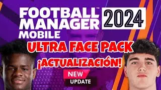 Actualizamos el Ultra Face Pack para Football Manager 2024 Mobile #fm24mobile #macfra