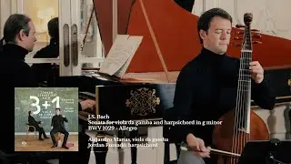 J.S. Bach: Viola da gamba sonata BWV 1029 - Allegro | Alejandro Marías & Jordan Fumadó. CD TEASER
