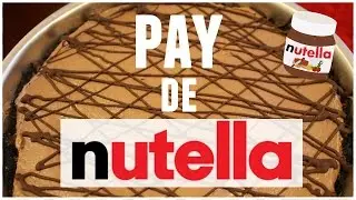 Pay FRÍO de Nutella SIN HORNO *5 Ingredientes*  | RebeO