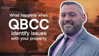What to do if QBCC identify issues within your property