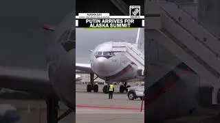Russian President Putin arrives in Alaska to meet Trump