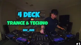 TRANCE & TECHNO #1 | 4 DECK DJ SET - NIC_JR
