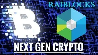RaiBlocks - Next Gen Blockchain - Trading Idea
