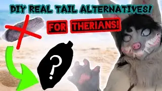 3 DIY Tails For Therians And Furries! || Real Tail Alternative