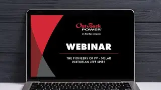 Webinar | The Pioneers of PV - A Conversation with Solar Historian Jeff Spies