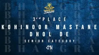 Kohinoor Mastane Dhol De | Third Place at Flower City Bhangra 2025 | Senior Category