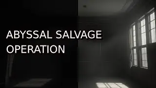 Abyssal Salvage Operation