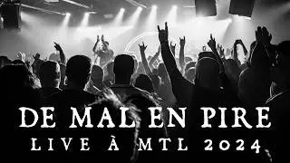 De Mal En Pire - Concert complet (Live au Th&eacute;&acirc;tre Fairmount, Montr&eacute;al, 23/07/2024)