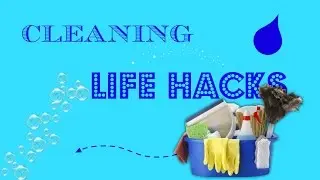 Cleaning Hacks