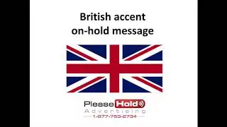Free British accent on-hold message with music.