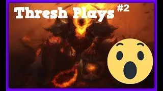 League of Legends - Thresh Plays - Ranked