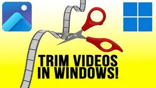 How to Trim\Cut a Video in Windows with no Additional Software