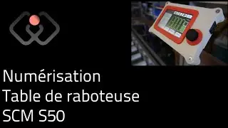 Num&eacute;risation table Raboteuse SCM S50