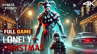 LONELY CHRISTMAS Full Gameplay 4K @FHSFullHorrorStories