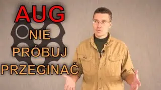 269 Osłabiacz spustu AUG. Problemy? cz.2/3