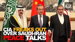CIA freaks out over Saudi-Iran peace talks