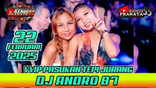 DJ ANDRO 87 TERBARU 22 Februari 2025 | DJ BREAKBEAT ENAK KALI DJ MINANG