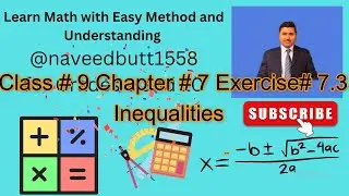 Math 9th Class Chapter # 7 Exercise # 7.3 What is Inequalities INEQUALITIES
