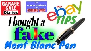 I bought a fake Mont Blanc Pen with EBAY TIPS