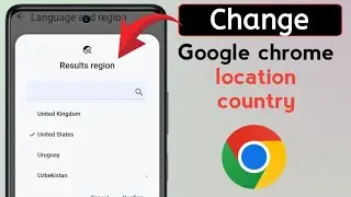 How to change Google chrome location country 