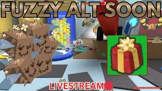 PREPARING FOR HONEYDAY🎁GRINDING MY FUZZY ALT🐝BEE SWARM LIVESTREAM