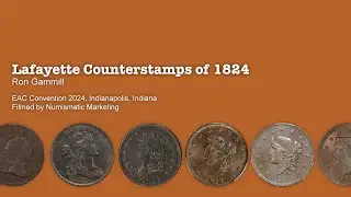 Lafayette Counterstamps of 1824 - Ron Gammill
