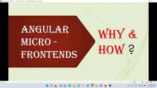 1. Angular Micro-Frontends (What, Why & How)