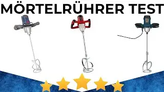 Mörtelrührer Test 2025 Beste Mörtelrührer präsentiert