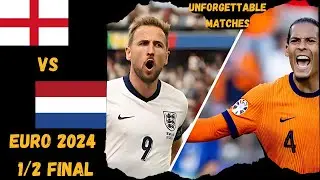 England vs Netherlands | Classic Goals & Memorable Matches