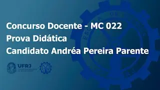 Prova Didática MC 022 - Candidato Andréa Pereira Parente