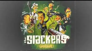 The Slackers - Reach out, I'll be there