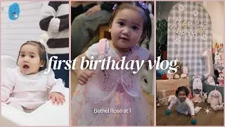 First Birthday Vlog | Bethel Rose is 1 🥹, Soft Play Party & Family Dinner!