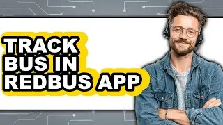 How to Track Bus in Redbus App - Step by Step