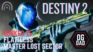Destiny 2: Bunker  E15    |    Solo Flawless Master Lost Sector