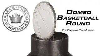 Monarch Precious Metals - Domed Basketball Die Carving
